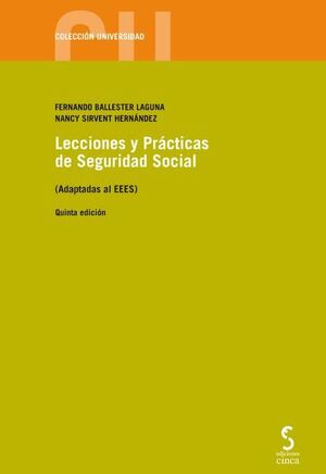 LECCIONES Y PRÁCTICAS DE SEGURIDAD SOCIAL. QUINTA EDICIÓN