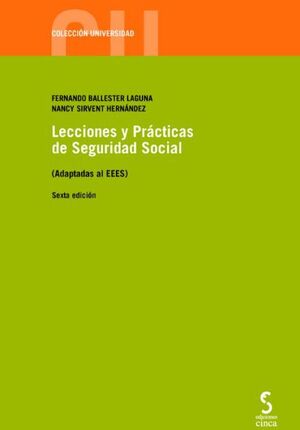 LECCIONES Y PRÁCTICAS DE SEGURIDAD SOCIAL (ADAPTADAS AL EEES)