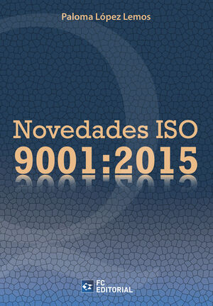 NOVEDADES ISO 9001:2015