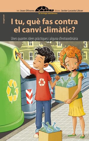 I TU, QUÈ FAS CONTRA EL CANVI CLIMÀTIC?