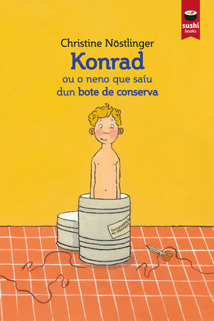 KONRAD OU O NENO QUE SAÍU DUN BOTE DE CONSERVA (GAL)