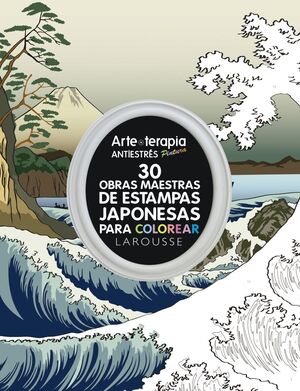 30 OBRAS MAESTRAS DE ESTAMPAS JAPONESAS PARA COLOREAR