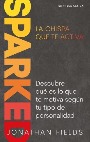 SPARKED, LA CHISPA QUE TE ACTIVA