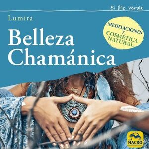 BELLEZA CHAMANICA