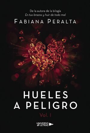 HUELES A PELIGRO VOL. 1