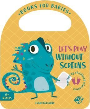 BOOKS FOR BABIES - LET'S PLAY WITHOUT SCREENS