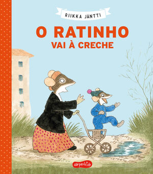 O RATINHO VAI À CRECHE