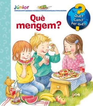 QUÈ MENGEM?