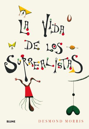 VIDA DE LOS SURREALISTAS