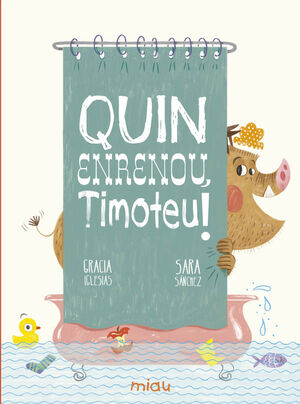 QUIN ENRENOU, TIMOTEU!