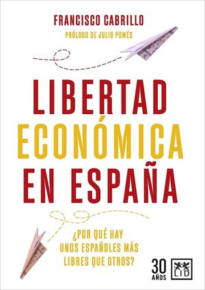 LIBERTAD ECONÓMICA EN ESPAÑA