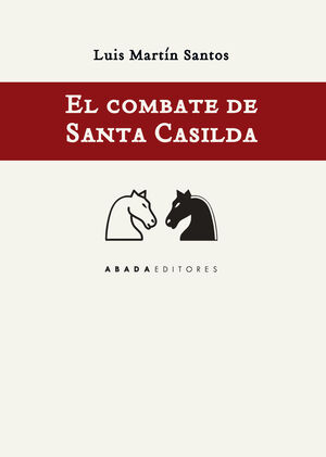 EL COMBATE DE SANTA CASILDA