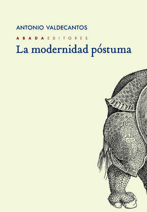 LA MODERNIDAD PÓSTUMA