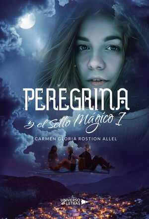 PEREGRINA Y EL SELLO MÁGICO I