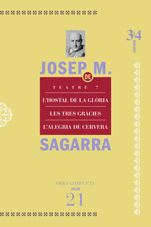 TEATRE 7. L'HOSTAL DE LA GLÒRIA, LES TRES GRÀCIES, L'ALEGRIA DE CERVERA