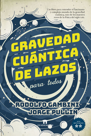 GRAVEDAD CUÁNTICA DE LAZOS PARA TODOS