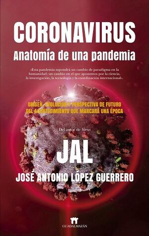 CORONAVIRUS. ANATOMÍA DE UNA PANDEMIA