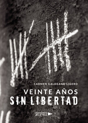 VEINTE AÑOS SIN LIBERTAD