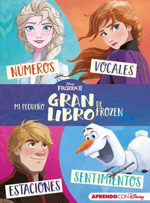 MI PEQUEÑO GRAN LIBRO DE FROZEN II (APRENDO CON DISNEY)