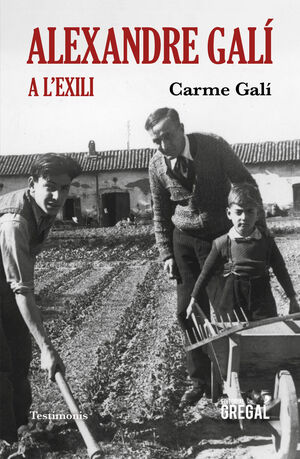 ALEXANDRE GALÍ A L'EXILI