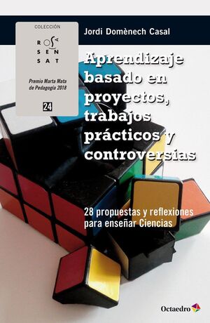 APRENDIZAJE BASADO EN PROYECTOS, TRABAJOS PR?CTICOS Y CONTROVERSIAS