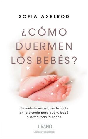 ¿CÓMO DUERMEN LOS BEBÉS?