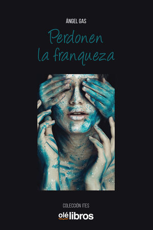 PERDONEN LA FRANQUEZA