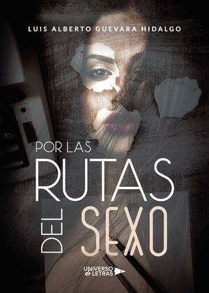 POR LAS RUTAS DEL SEXO