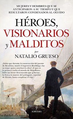 HEROES, VISIONARIOS Y MALDITOS