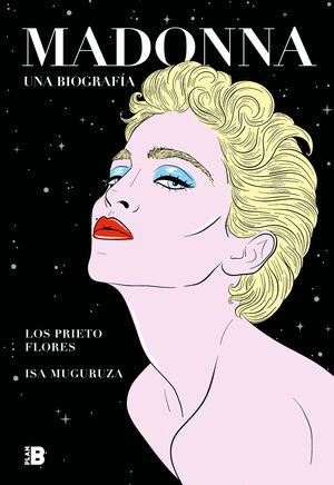 MADONNA. UNA BIOGRAFIA