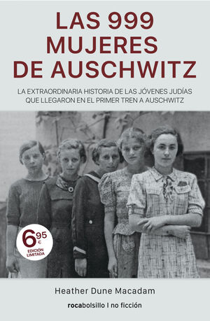 999 MUJERES DE AUSCHWITZ, LAS (TAPA FLEX)