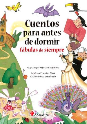 CUENTOS PARA ANTES DE DORMIR: FÁBULAS DE SIEMPRE