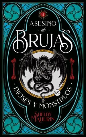 ASESINO DE BRUJAS. DIOSES Y MONSTRUOS (3)