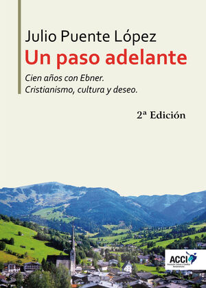 UN PASO ADELANTE CIEN AÑOS CON EBNER 2ª EDICIÓN