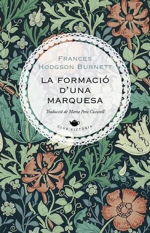 LA FORMACIO D'UNA MARQUESA