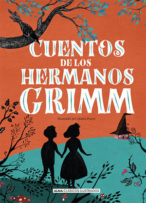 CUENTOS DE LOS HERMANOS GRIMM (NUEVA EDICION 2021)