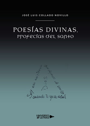 POESÍAS DIVINAS, PROFECÍAS DEL SANTO