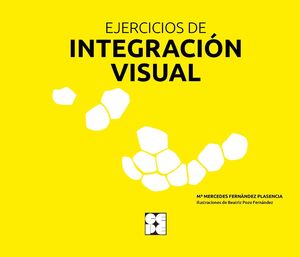 EJERCICIOS DE INTEGRACIÓN VISUAL