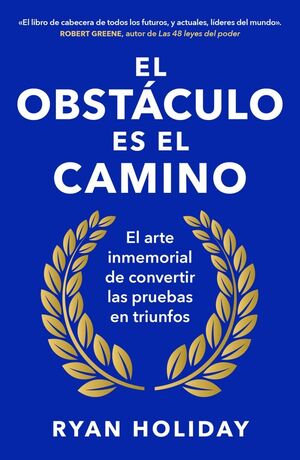 OBSTÁCULO ES EL CAMINO, EL