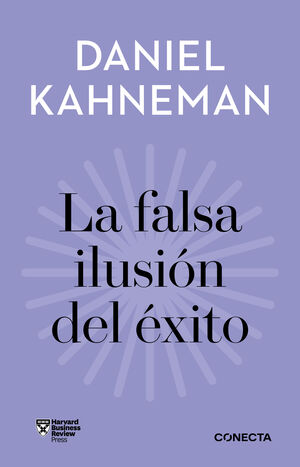 LA FALSA ILUSIÓN DEL ÉXITO (IMPRESCINDIBLES)