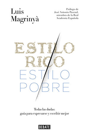 ESTILO RICO, ESTILO POBRE