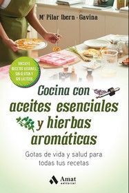 COCINA CON ACEITES ESENCIALES Y HIERBAS AROMATICAS