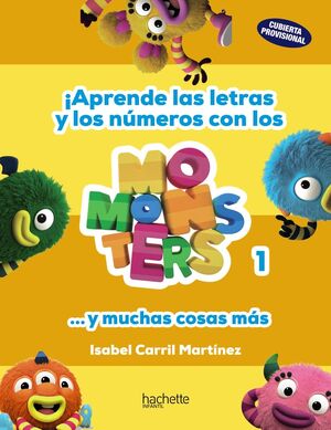 LETRAS Y NÚMEROS CON LOS MOMONSTERS, 2-3 AÑOS