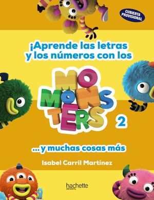 LETRAS Y NÚMEROS CON LOS MOMONSTERS, 4-5 AÑOS 