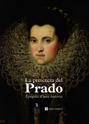 LA PRESÈNCIA DEL PRADO