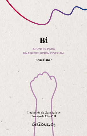 BI: APUNTES PARA UNA REVOLUCIÓN BISEXUAL