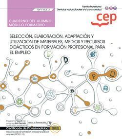 CUADERNO DEL ALUMNO. SELECCIÓN, ELABORACIÓN, ADAPTACIÓN Y UTILIZACIÓN DE MATERIA