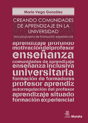 CREANDO COMUNIDADES DE APRENDIZAJE EN LA UNIVERSIDAD. UNA PROPUESTA DE FORMACIÓN