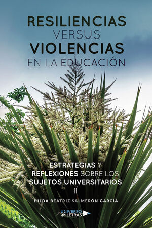 RESILIENCIAS VERSUS VIOLENCIAS EN LA EDUCACIÓN
