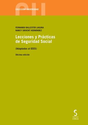 LECCIONES Y PRÁCTICAS DE SEGURIDAD SOCIAL, 10.ª ED.